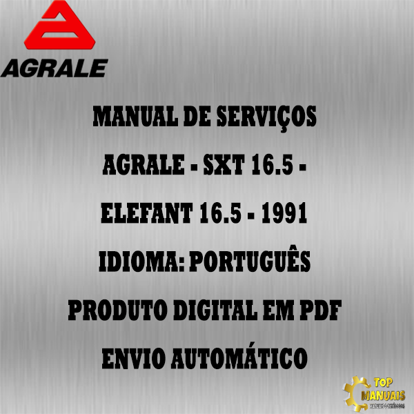 Manual De Serviços - Agrale - SXT 16.5 - ELEFANT 16.5 - 1991