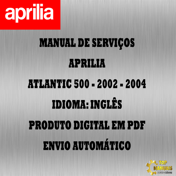 Manual De Serviços - Aprilia - Atlantic 500 - 2002 - 2004