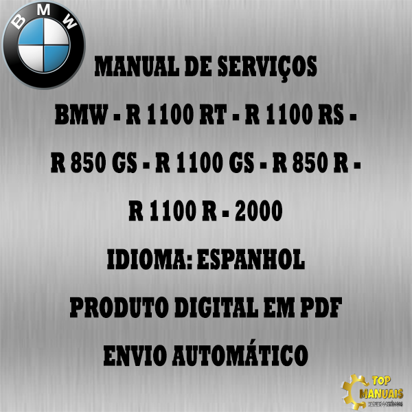 Manual De Serviços - Bmw - R 1100 RT - R 1100 RS - R 850 GS - R 1100 GS - R 850 R - R 1100 R - 2000