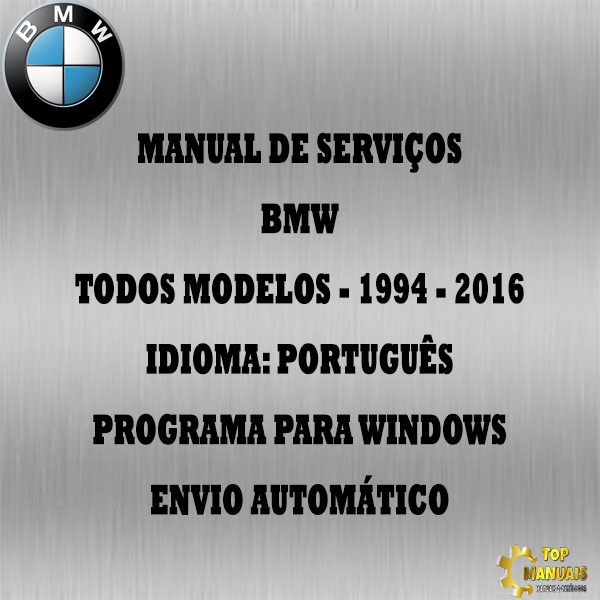 Manual De Serviços - Bmw - Todos Modelos - 1994 - 2016