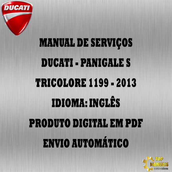 Manual De Serviços - Ducati - Panigale S Tricolore 1199 - 2013