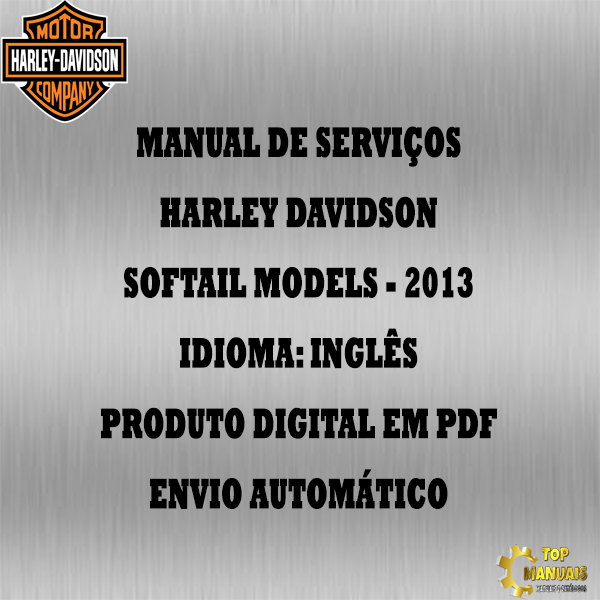 Manual De Serviços - Harley Davidson - Softail Models - 2013