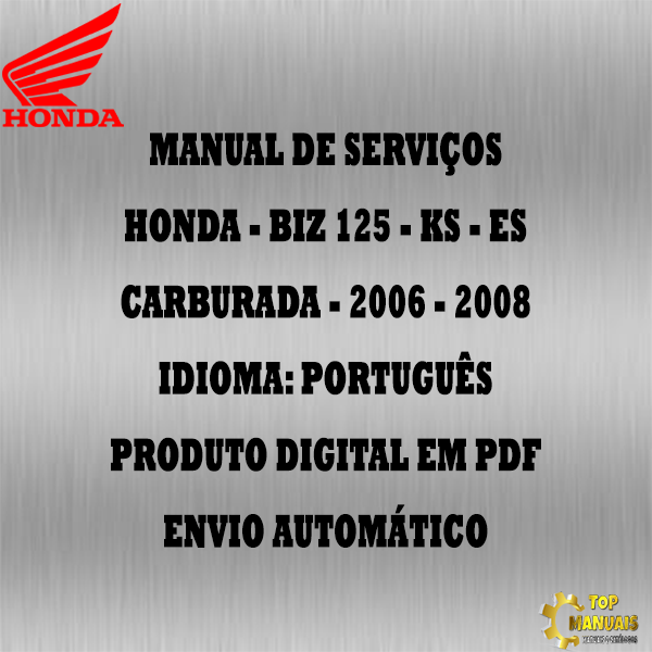Manual De Serviços - Honda - BIZ 125 - KS - ES - Carburada - 2006 - 2008