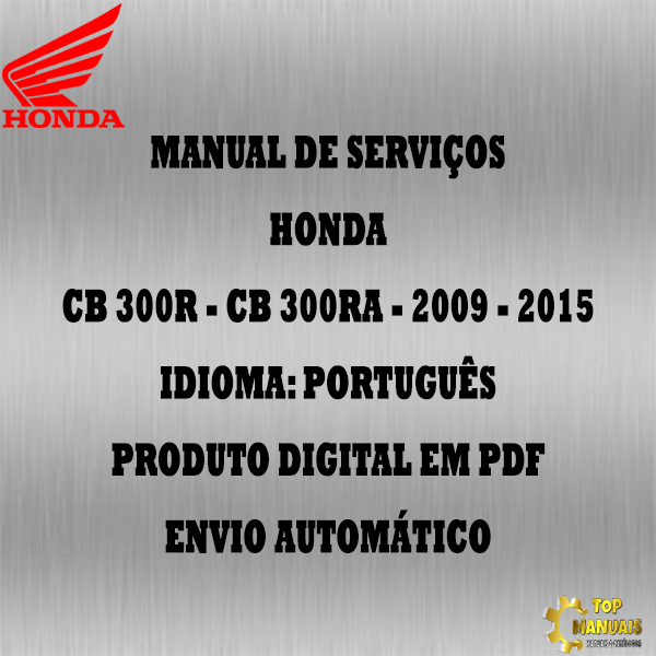 Manual De Serviços - Honda - CB 300R - CB 300RA - 2009 - 2015