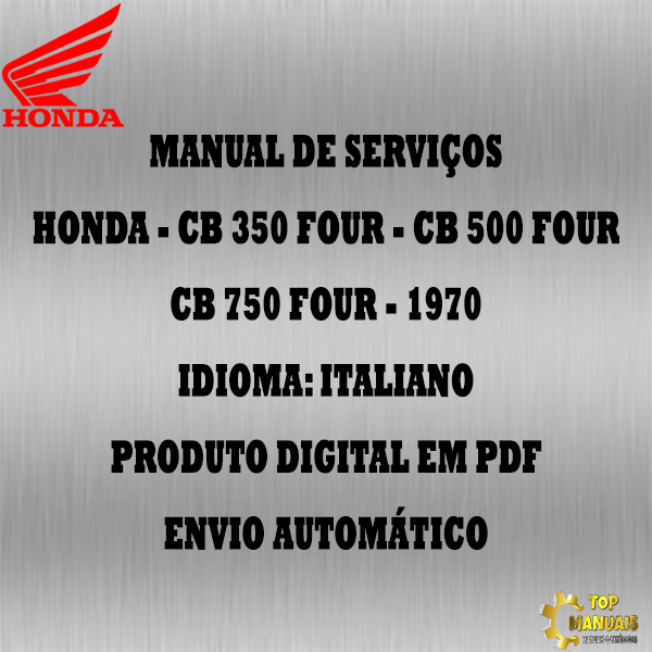 Manual De Serviços - Honda - CB 350 Four - CB 500 Four - CB 750 Four - 1970