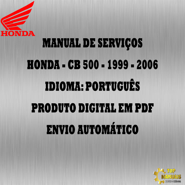 Manual De Serviços - Honda - CB 500 - 1999 - 2006