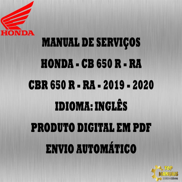 Manual De Serviços - Honda - CB 650 R - RA - CBR 650 R - RA - 2019 - 2020