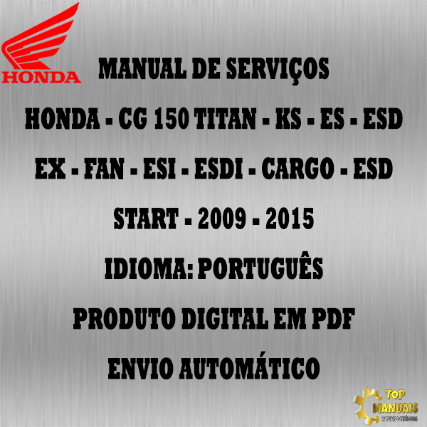Manual De Serviços - Honda - CG 150 Titan - KS - ES - ESD - EX - Fan - ESi - ESDi - Cargo - ESD - Start - 2009 - 2015