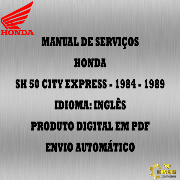 Manual De Serviços - Honda - SH 50 City Express - 1984 - 1989