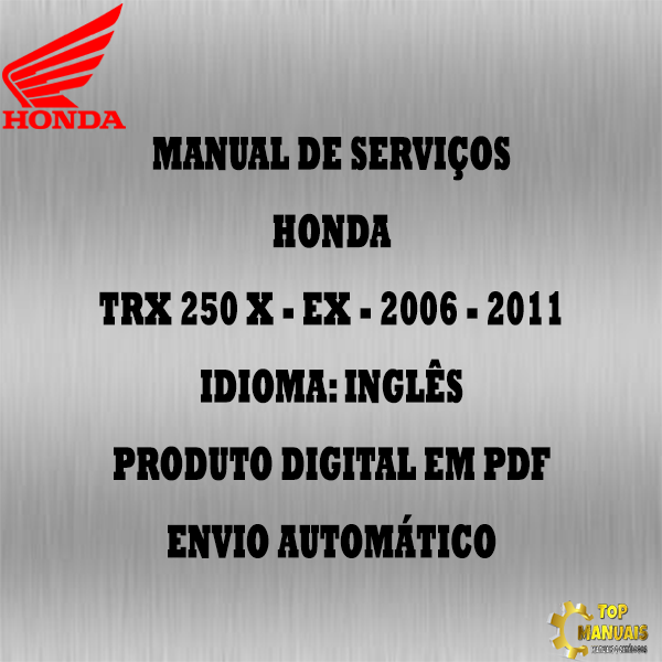 Manual De Serviços - Honda - TRX 250 X - EX - 2006 - 2011