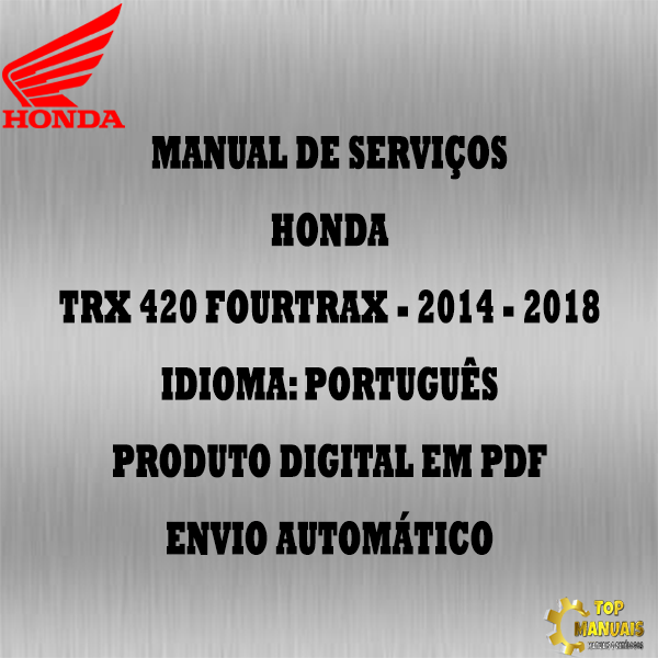 Manual De Serviços - Honda - TRX 420 FOURTRAX - 2014 - 2018