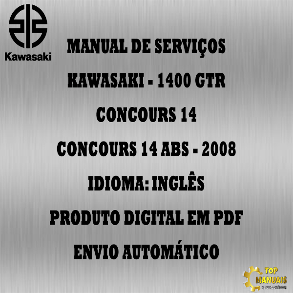 Manual De Serviços - Kawasaki - 1400 GTR - CONCOURS 14 - CONCOURS 14 ABS - 2008