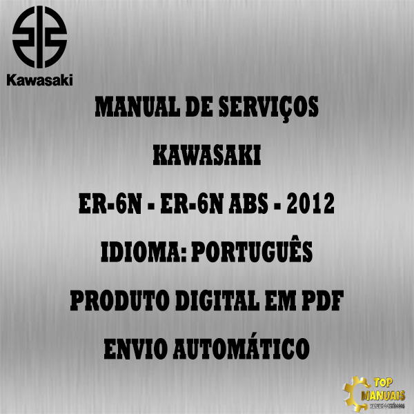 Manual De Serviços - Kawasaki - ER-6n - ER-6n ABS - 2012