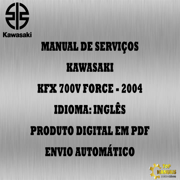 Manual De Serviços - Kawasaki - KFX 700V FORCE - 2004