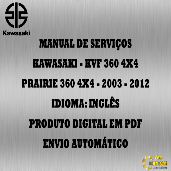 Manual De Serviços - Kawasaki - KVF 360 4x4 - PRAIRIE 360 4X4 - 2003 - 2012