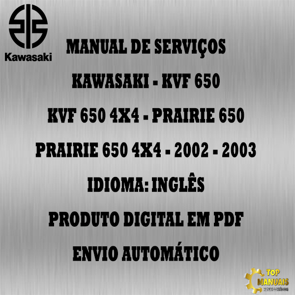 Manual De Serviços - Kawasaki - KVF 650 - KVF 650 4x4 - PRAIRIE 650 - PRAIRIE 650 4X4 - 2002 - 2003