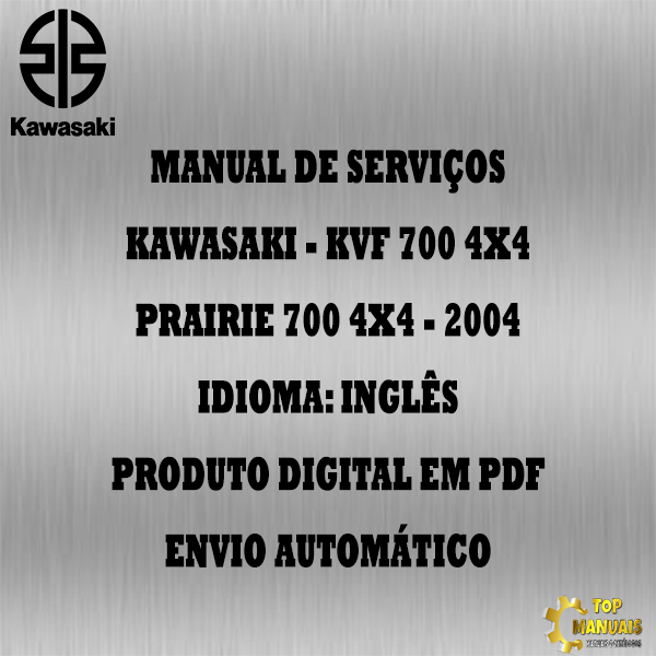 Manual De Serviços - Kawasaki - KVF 700 4x4 - PRAIRIE 700 4X4 - 2004