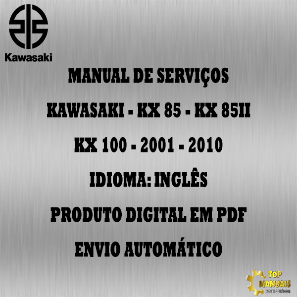 Manual De Serviços - Kawasaki - KX 85 - KX 85II - KX 100 - 2001 - 2010