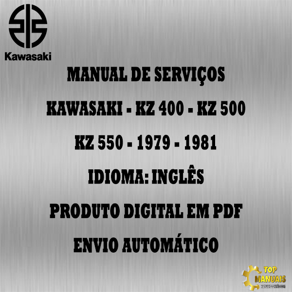 Manual De Serviços - Kawasaki - KZ 400 - KZ 500 - KZ 550 - 1979 - 1981