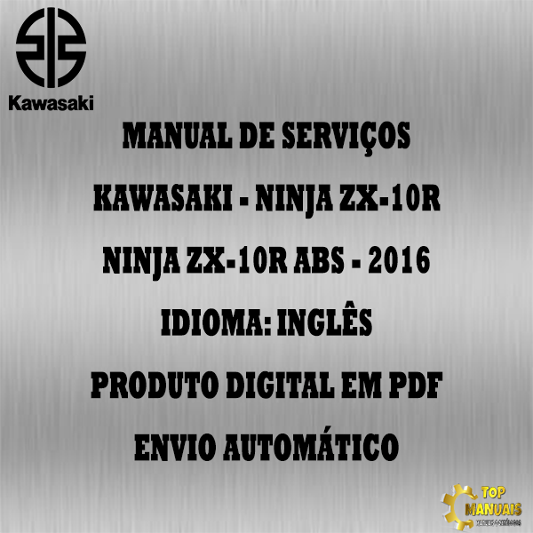 Manual De Serviços - Kawasaki - Ninja ZX-10R - Ninja ZX-10R ABS - 2016