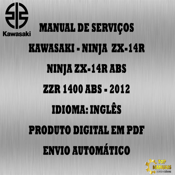 Manual De Serviços - Kawasaki - Ninja ZX-14R - Ninja ZX-14R ABS - ZZR 1400 ABS - 2012