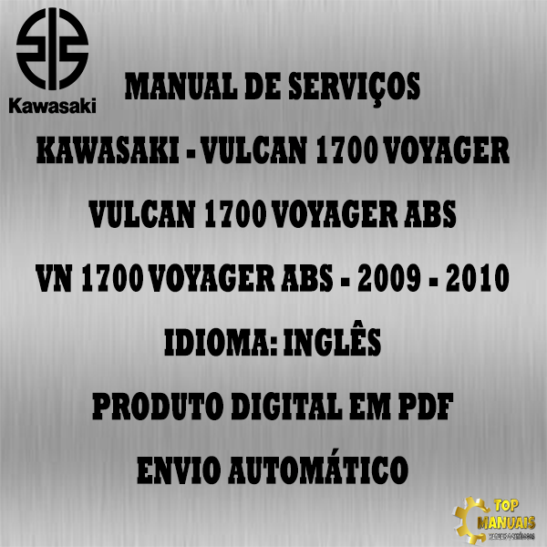 Manual De Serviços - Kawasaki - Vulcan 1700 Voyager - Vulcan 1700 Voyager ABS - VN 1700 Voyager ABS - 2009 - 2010