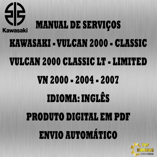 Manual De Serviços - Kawasaki - Vulcan 2000 - Vulcan 2000 Classic - Vulcan 2000 Classic LT - Vulcan 2000 Limited - VN 2000 - 2004 - 2007