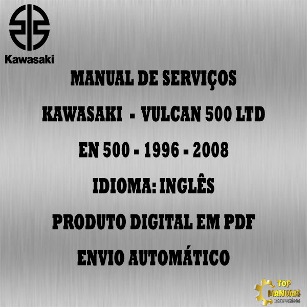 Manual De Serviços - Kawasaki - Vulcan 500 LTD - EN 500 - 1996 - 2008