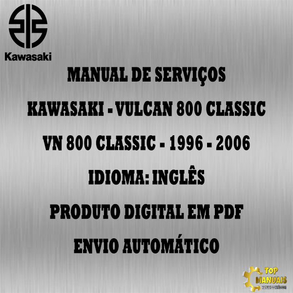 Manual De Serviços - Kawasaki - Vulcan 800 Classic - VN 800 Classic - 1996 - 2006