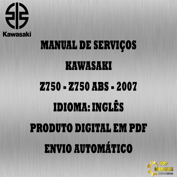 Manual De Serviços - Kawasaki - Z750 - Z750 ABS - 2007