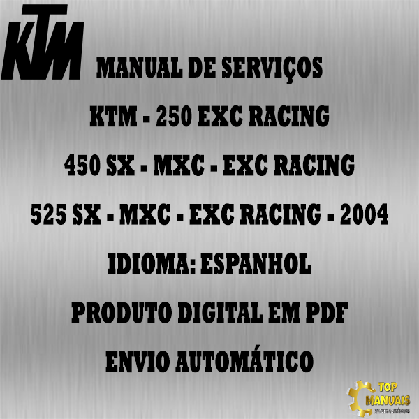 Manual De Serviços - Ktm - 250 EXC RACING - 450 SX - MXC - EXC RACING - 525 SX - MXC - EXC RACING - 2004