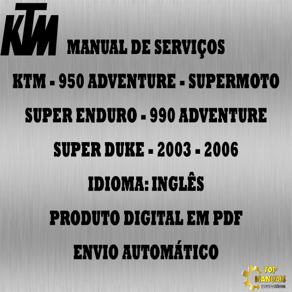 Manual De Serviços - Ktm - 950 ADVENTURE - SUPERMOTO - SUPER ENDURO - 990 ADVENTURE - SUPER DUKE - 2003 - 2006