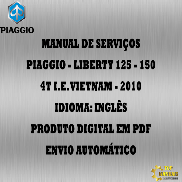 Manual De Serviços - Piaggio - Liberty 125 - 150 4T i.e. Vietnam - 2010