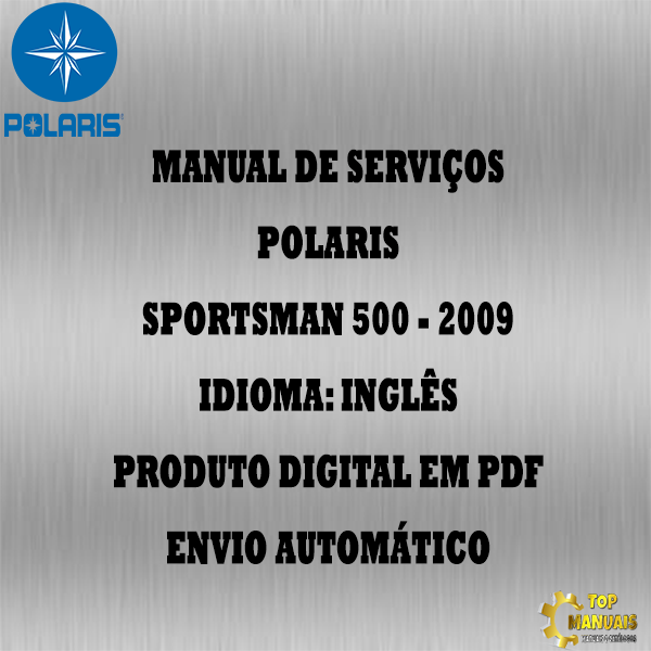 Manual De Serviços - Polaris - Sportsman 500 - 2009