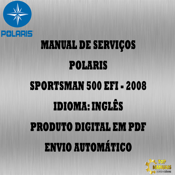 Manual De Serviços - Polaris - Sportsman 500 Efi - 2008