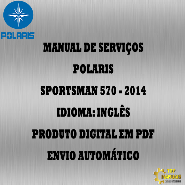 Manual De Serviços - Polaris - Sportsman 570 - 2014