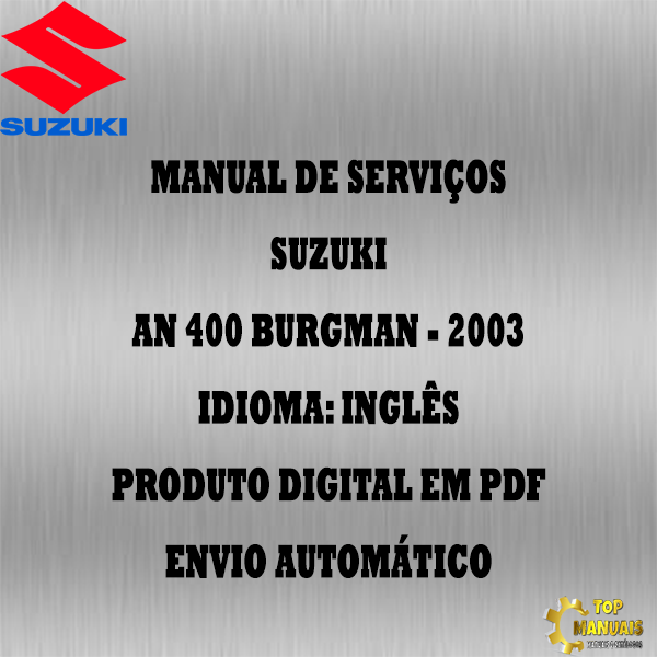 Manual De Serviços - Suzuki - AN 400 Burgman - 2003