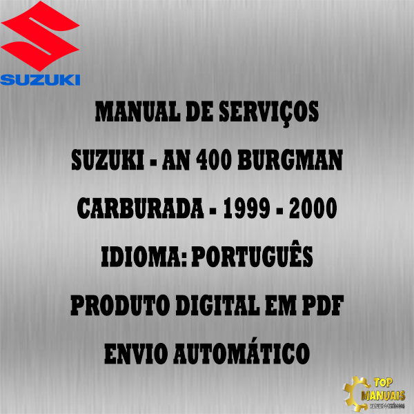 Manual De Serviços - Suzuki - AN 400 Burgman Carburada - 1999 - 2000
