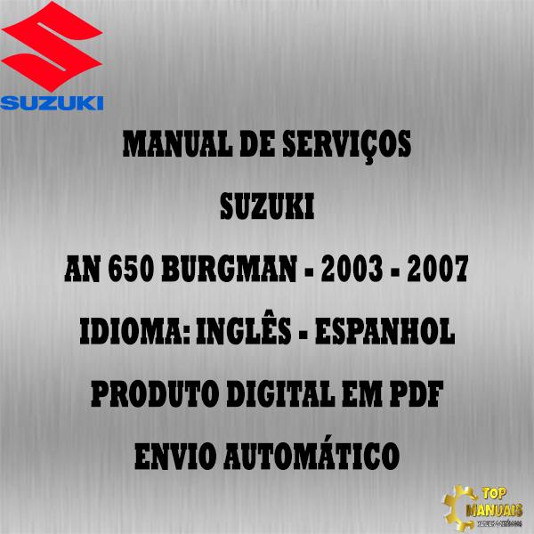 Manual De Serviços - Suzuki - AN 650 Burgman - 2003 - 2007