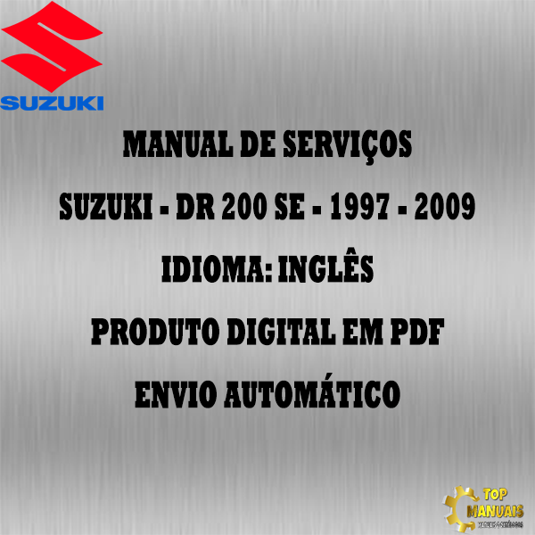 Manual De Serviços - Suzuki - DR 200 SE - 1997 - 2009