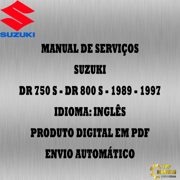 Manual De Serviços - Suzuki - DR 750 S - DR 800 S - 1989 - 1997