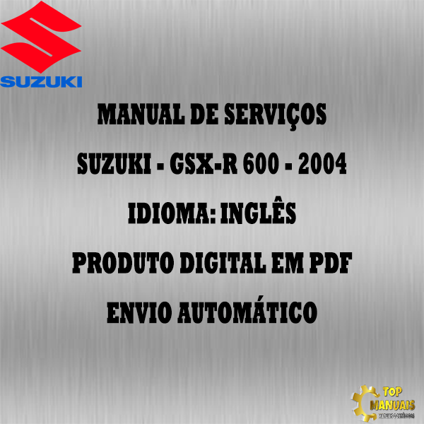 Manual De Serviços - Suzuki - GSX-R 600 - 2004