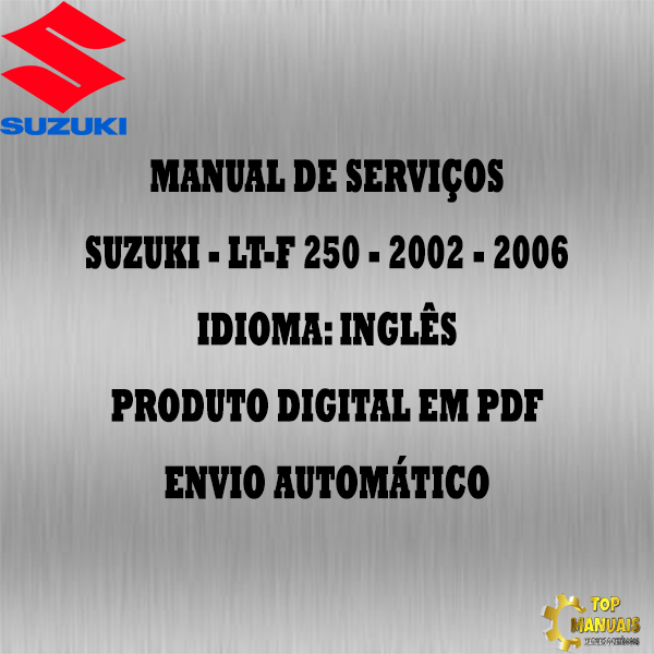 Manual De Serviços - Suzuki - LT-F 250 - 2002 - 2006