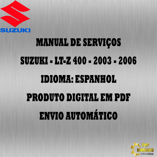 Manual De Serviços - Suzuki - LT-Z 400 - 2003 - 2006