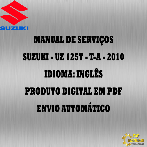 Manual De Serviços - Suzuki - UZ 125T - T-A - 2010