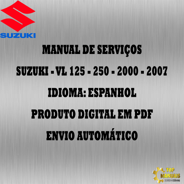 Manual De Serviços - Suzuki - VL 125 - 250 - 2000 - 2007