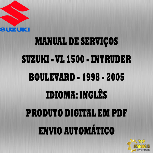 Manual De Serviços - Suzuki - VL 1500 - Intruder - Boulevard - 1998 - 2005