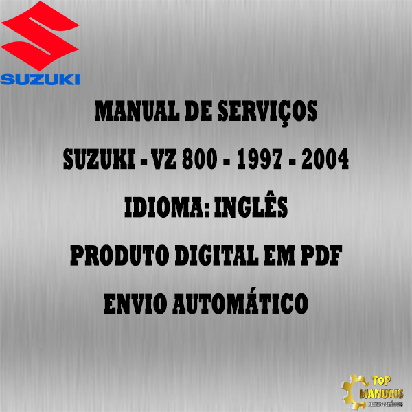 Manual De Serviços - Suzuki - VZ 800 - 1997 - 2004
