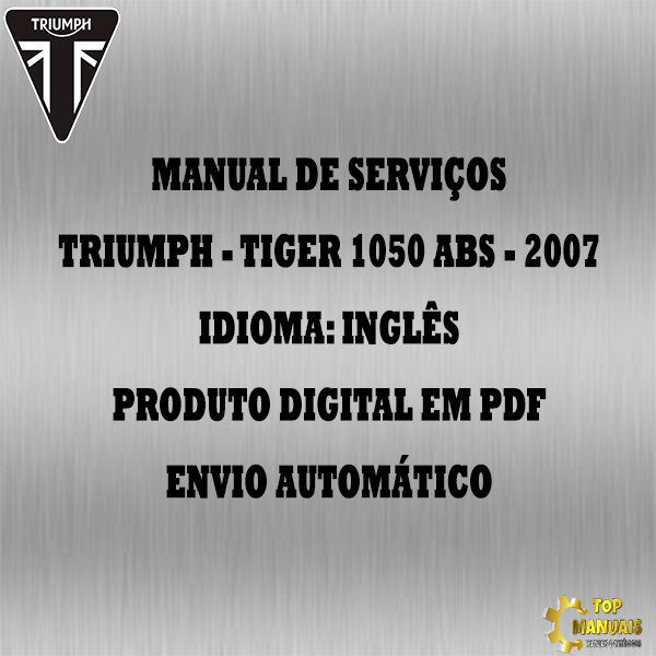 Manual De Serviços - Triumph - Tiger 1050 ABS - 2007