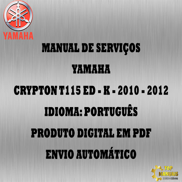 Manual De Serviços - Yamaha - CRYPTON T115 ED - K - 2010 - 2012